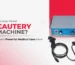 cautery machine - Citi Scientific